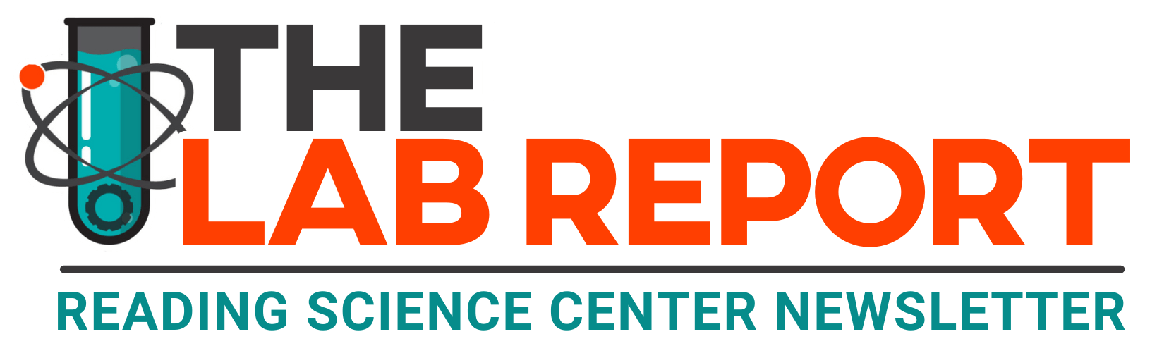 The Lab Report Reading Science Center Newsletter